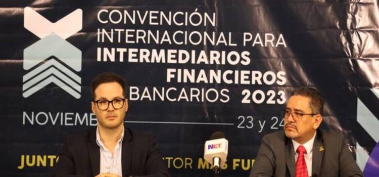 Chihuahua sede de la Convención para Intermediarios Financieros No Bancarios 2023