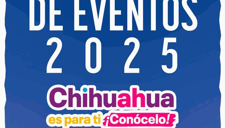 Presentan calendario 2025 del programa turístico Chihuahua es Para Ti ¡Conócelo!